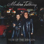 Modern Talking - Year Of The Dragon